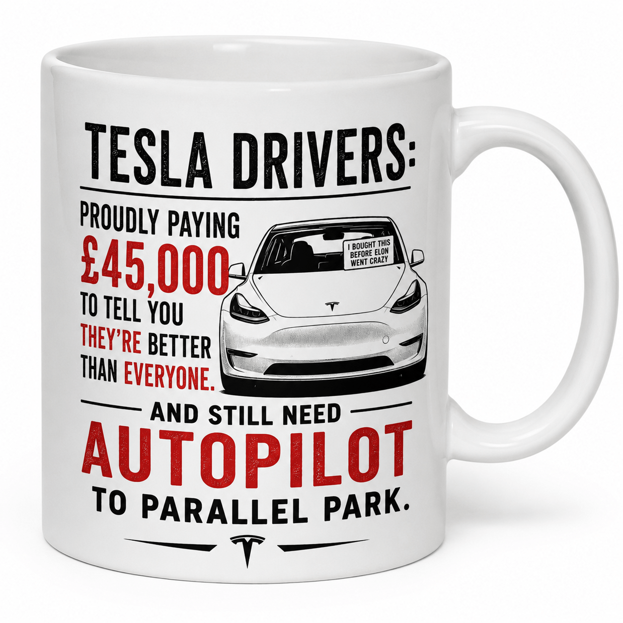 Funny Tesla Mug – Sarcastic EV Driver Coffee Cup - Image 2